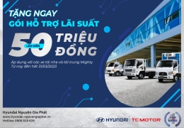 CƠ HỘI NHẬN NGAY GÓI HỖ TRỢ LÃI SUẤT LÊN ĐẾN 50 TRIỆU ĐỒNG KHI MUA XE HYUNDAI 