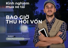 Kinh nghiệm mua xe tải, tài chính 400 triệu nên mua xe tải gì và bao lâu thu hồi vốn?